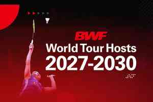港成功申辦2027至2030年世界羽聯世界巡迴賽超級750賽